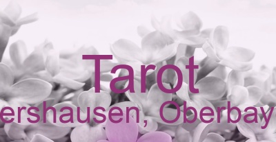 Tarot Allershausen, Oberbayern | Top-Experten für Kartenlegen, Wahrsagen, Hellsehen, Zukunftsdeutung.